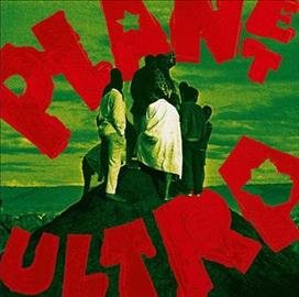 Urban Dance Squad - Planet Ultra [Vinyl] (ONLINE ORDER ONLY)