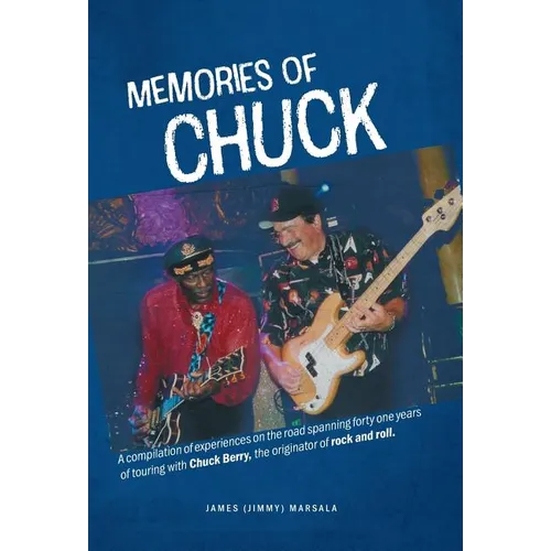 Memories of Chuck - Hardcover (ONLINE ORDER ONLY)