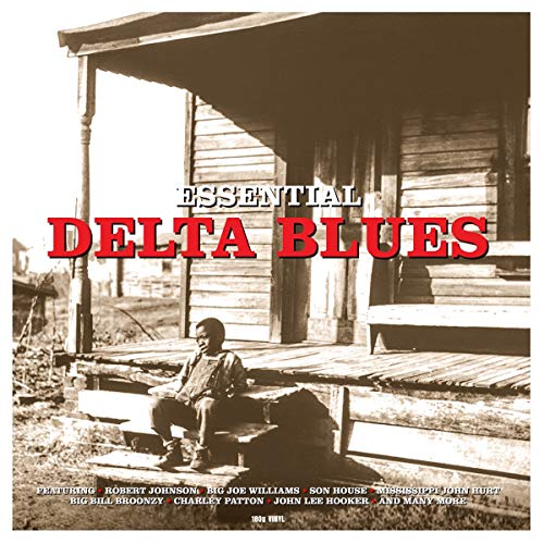 Essential Delta Blues [Vinyl] (ONLINE ORDER ONLY)