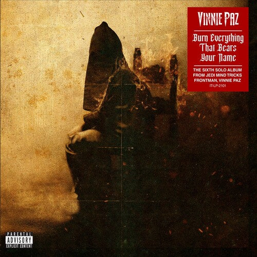 Vinnie Paz - Burn Everything That Bears Your Name [Vinyl] (ONLINE ORDER ONLY)