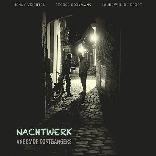 Vreemde Kostgangers - Nachtwerk [Vinyl] (ONLINE ORDER ONLY)