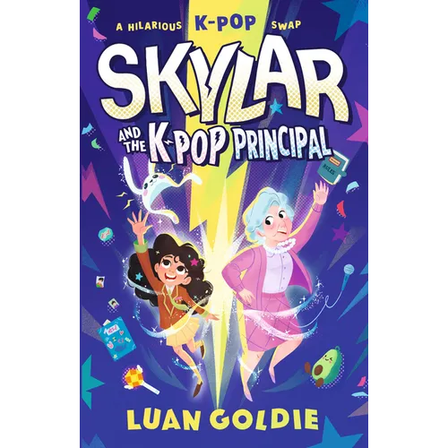 Skylar and the K-Pop Principal - Hardcover (ONLINE ORDER ONLY)