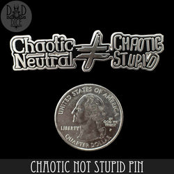 Chaotic Not Stupid Enamel Pin (Online Order Only)