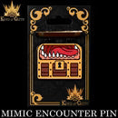 Mimic Encounter (Enamel Pin) (ONLINE ORDER ONLY)