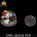 Owl Mage (Enamel Pin) (ONLINE ORDER ONLY)