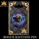 Rogue Raccoon (Enamel Pin) (ONLINE ORDER ONLY)