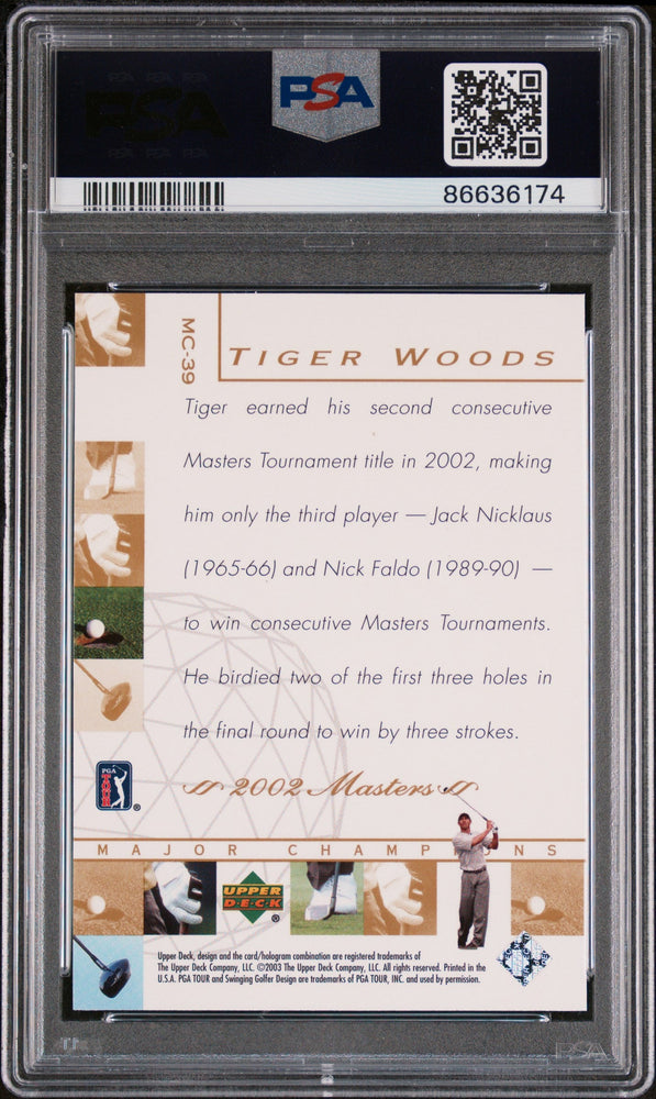 2003 UPPER DECK MAJOR CHAMPIONS TIGER WOODS #MC-39 - PSA 10 (Online Order Only)