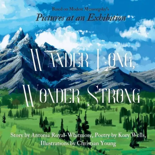 Wander Long, Wonder Strong - Paperback (ONLINE ORDER ONLY)