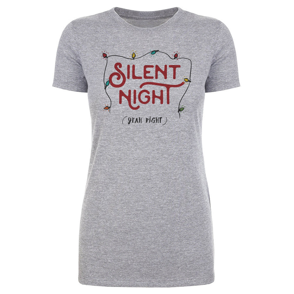 Christmas Silent Night Yeah Right (ONLINE ORDER ONLY)