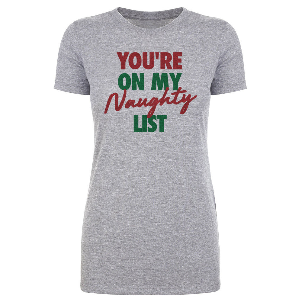 Christmas You're On My Naughty List (ONLINE ORDER ONLY)