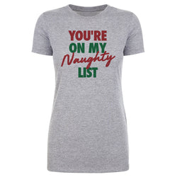 Christmas You're On My Naughty List (ONLINE ORDER ONLY)