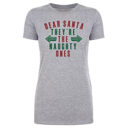 Christmas Dear Santa They're The Naughty Ones (ONLINE ORDER ONLY)