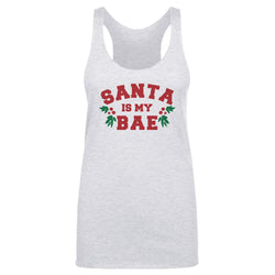Christmas Santa Is My Bae (ONLINE ORDER ONLY)