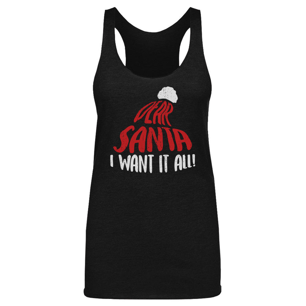 Christmas Dear Santa I Want It All WHT (ONLINE ORDER ONLY)