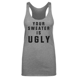 Christmas Your Sweater Is Ugly (ONLINE ORDER ONLY)
