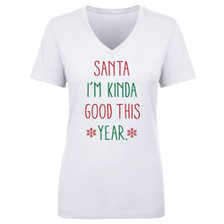 Christmas Santa I'm Kinda Good This Year (ONLINE ORDER ONLY)