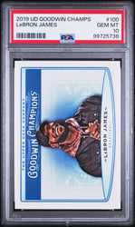 2019 UPPER DECK GOODWIN CHAMPIONS LeBRON JAMES  #100 - PSA 10 (Online Order Only)