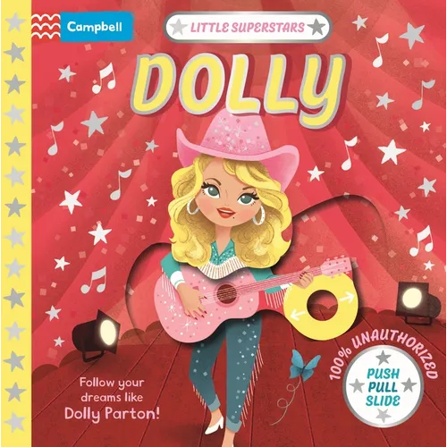 Little Superstars: Dolly: The Inspiring Story of Dolly Parton - Board Book (ONLINE ORDER ONLY)