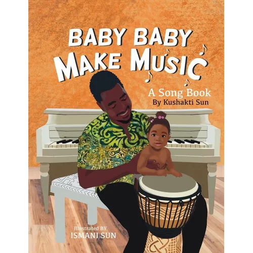 Baby Baby Make Music - Paperback (ONLINE ORDER ONLY)