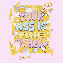 Your Ass is Fine as Hell 500 Piece Jigsaw Puzzle Fun Club (ONLINE ORDER ONLY)