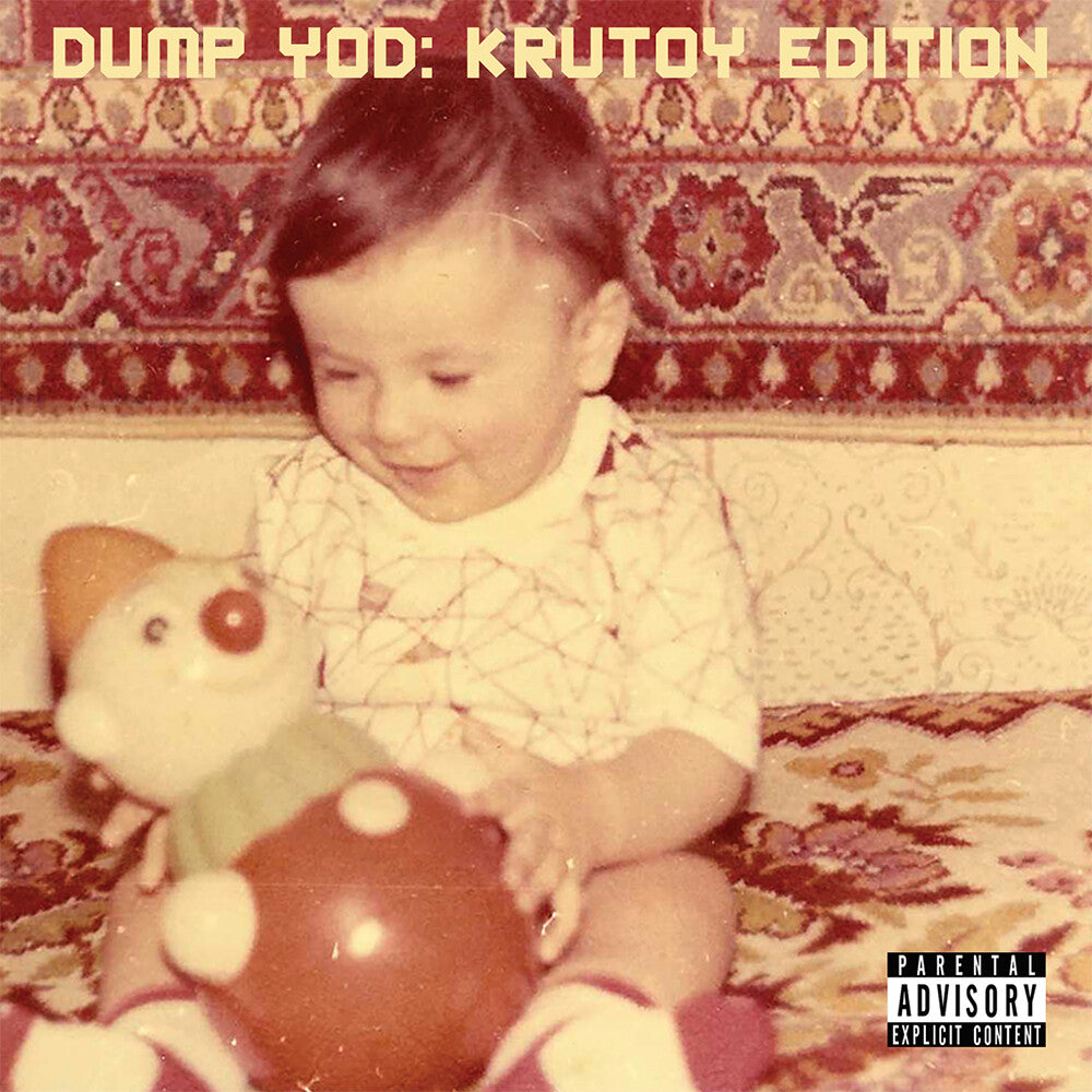 Your Old Droog - Dump Yod: Krutoy Edition [Vinyl] (ONLINE ORDER ONLY)