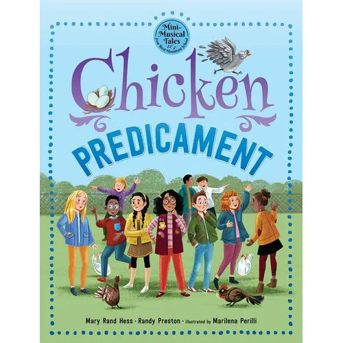 Chicken Predicament - Hardcover (ONLINE ORDER ONLY)