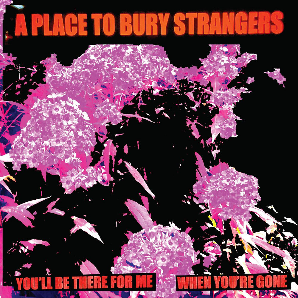 You'll Be There For Me/When You're Gone (WHITE VINYL) [Vinyl] (ONLINE ORDER ONLY)