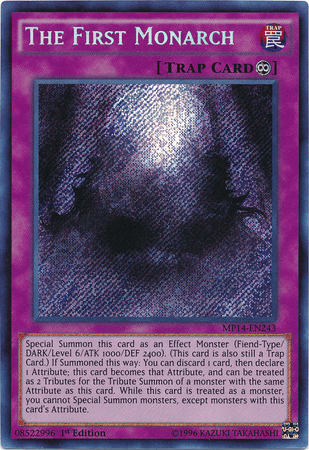 The First Monarch [MP14-EN243] Secret Rare (ONLINE ORDER ONLY)