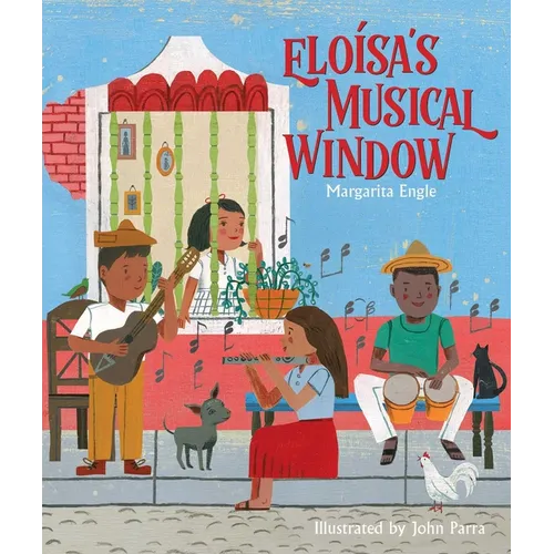 Eloísa's Musical Window - Hardcover (ONLINE ORDER ONLY)