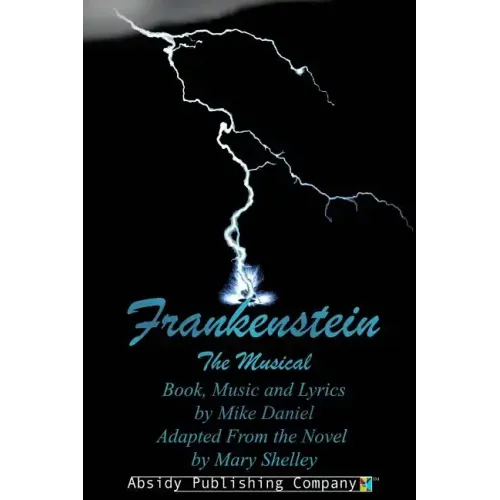 Frankenstein: The Musical (Libretto) - Paperback (ONLINE ORDER ONLY)