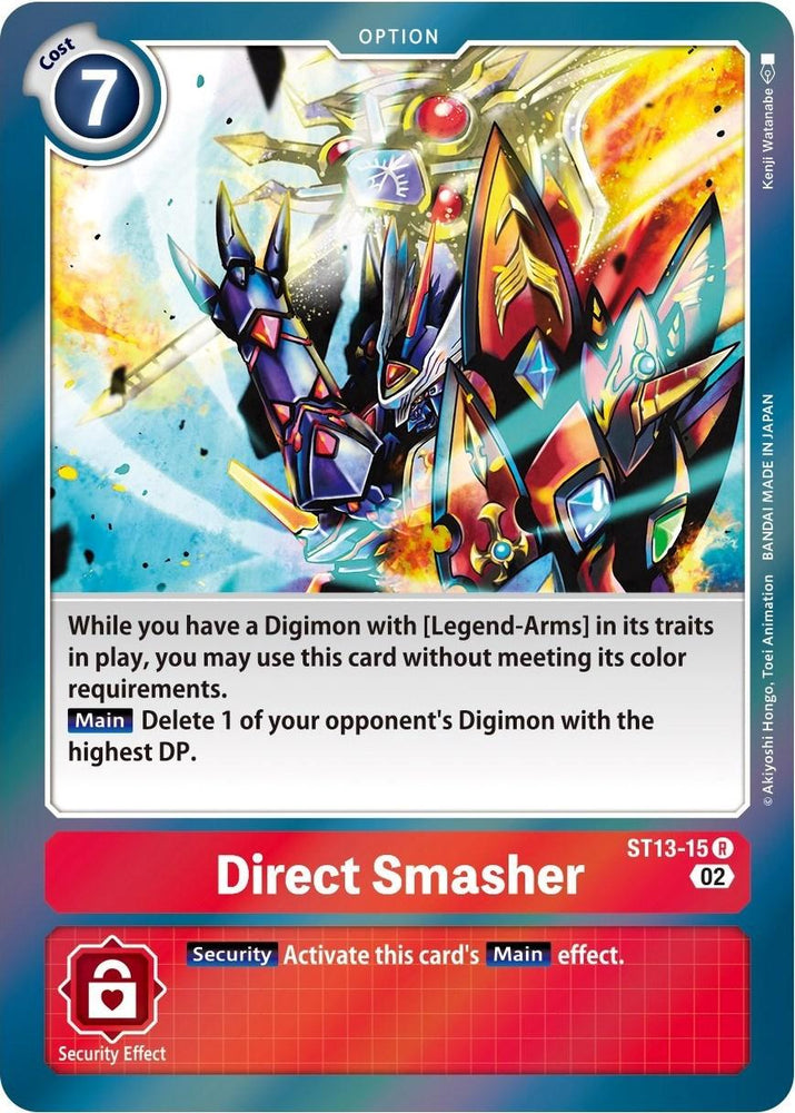 Direct Smasher [ST13-15] [Starter Deck: Ragnaloardmon] (ONLINE ORDER ONLY)