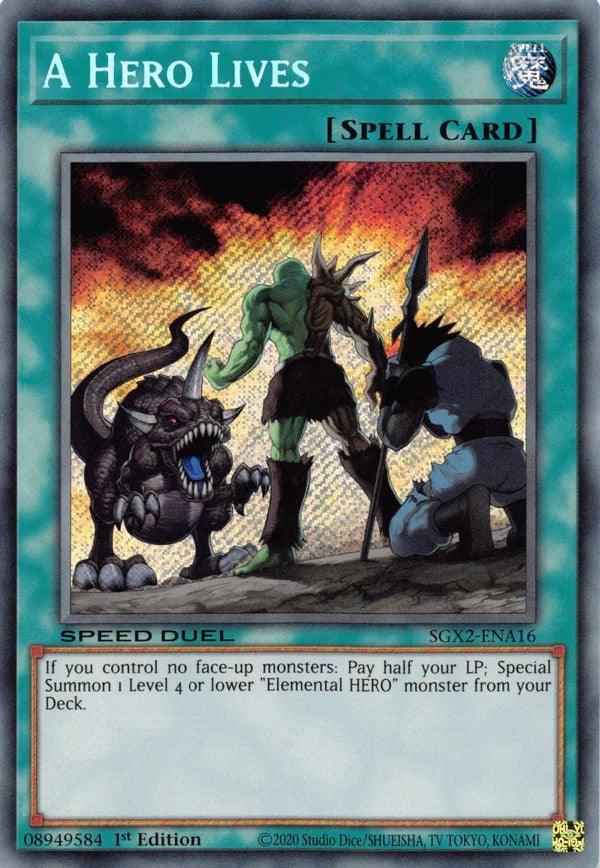 A Hero Lives [SGX2-ENA16] Secret Rare (ONLINE ORDER ONLY)