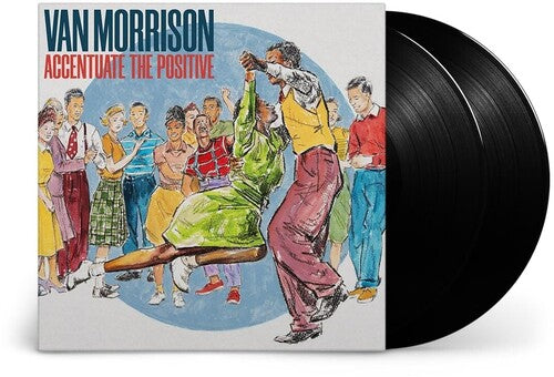 Van Morrison - Accentuate The Positive [2 LP] [Vinyl] (ONLINE ORDER ONLY)