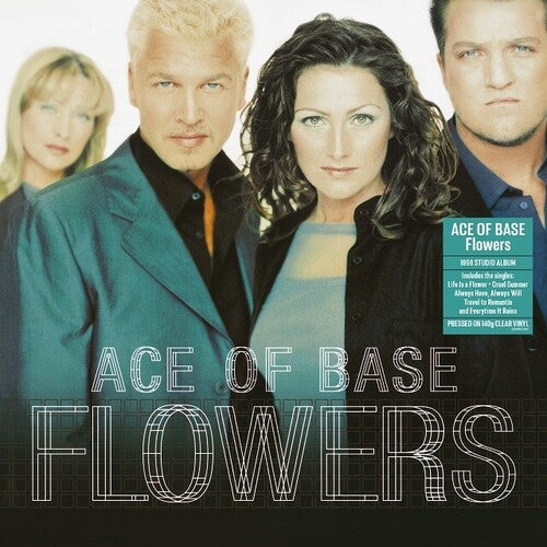 Ace of Base - Flowers (140 Gram Clear Vinyl) [Import] [Vinyl] (ONLINE ORDER ONLY)