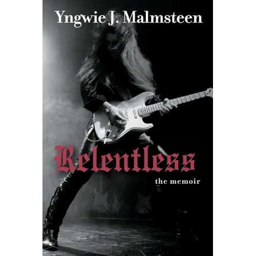 Relentless: The Memoir - Paperback (ONLINE ORDER ONLY)