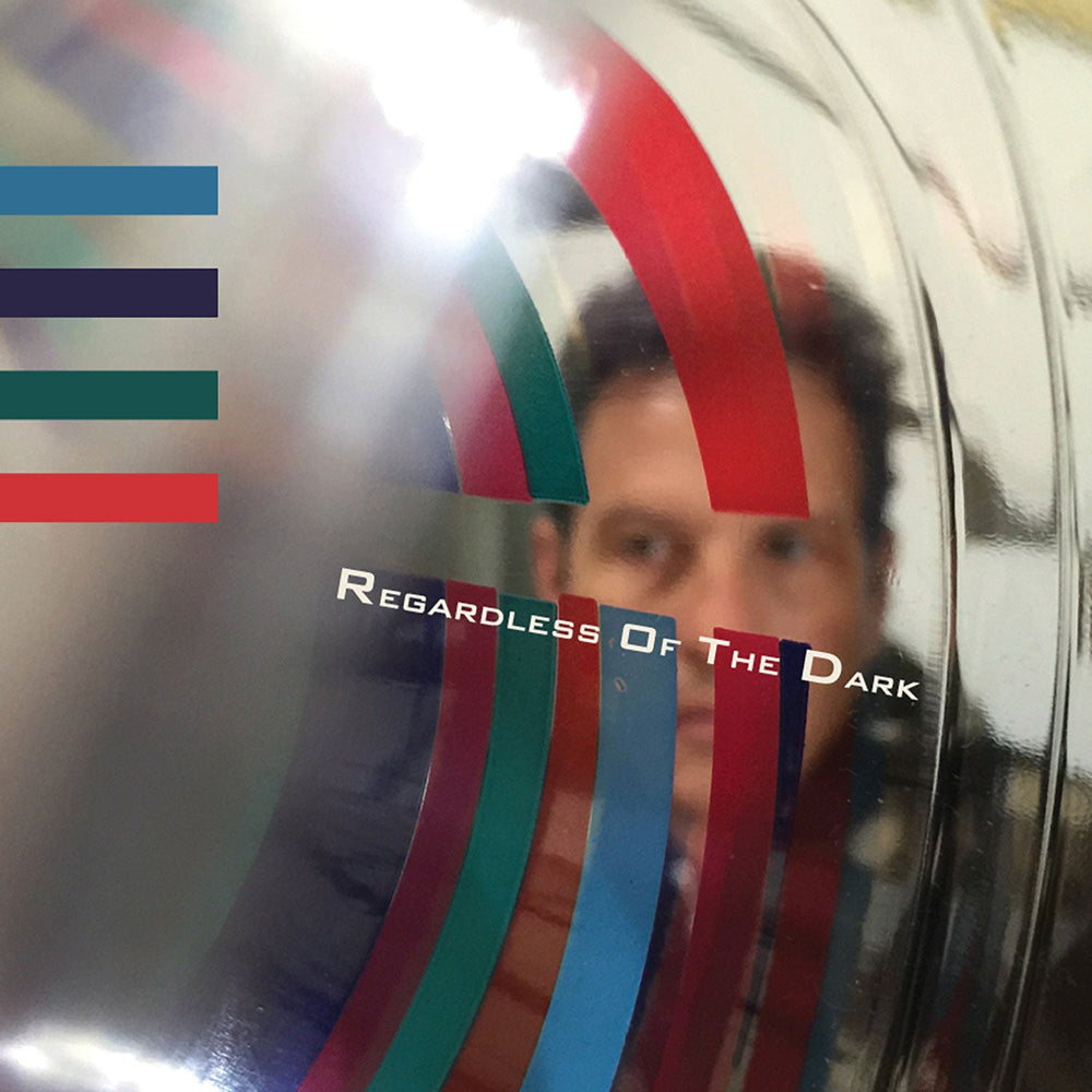 Regardless of the Dark [Vinyl] (ONLINE ORDER ONLY)