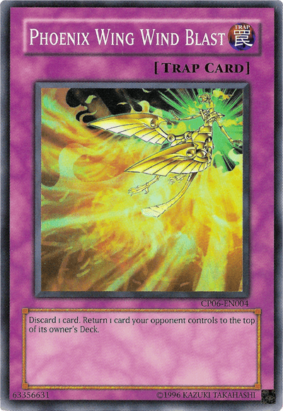 Phoenix Wing Wind Blast [CP06-EN004] Super Rare (ONLINE ORDER ONLY)