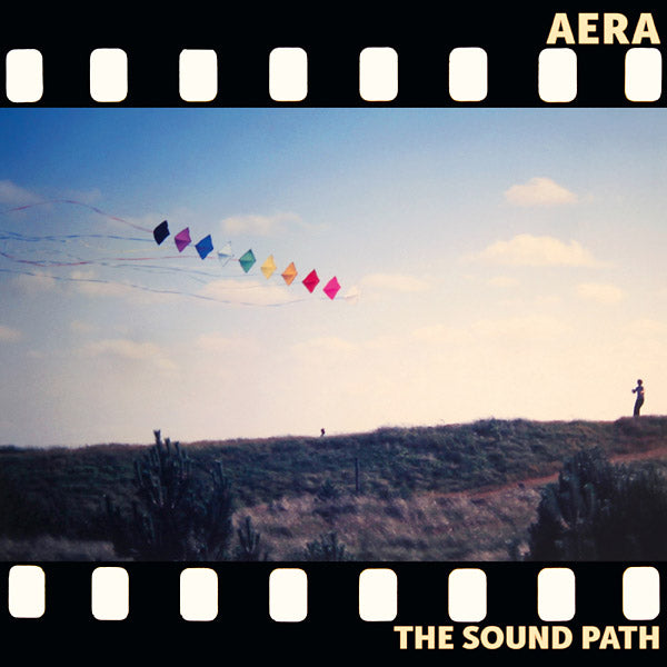 AERA - The Sound Path [Vinyl] (ONLINE ORDER ONLY)