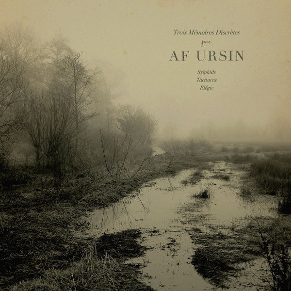 AF URSIN - Trois Memoires Discretes [Vinyl] (ONLINE ORDER ONLY)