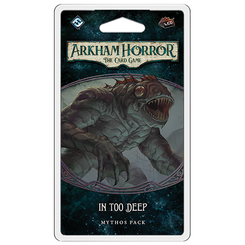 Arkham Horror LCG:  In Too Deep (ONLINE ORDER ONLY)