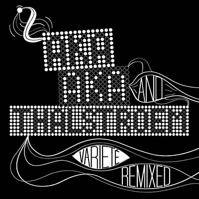 AKA AKA & THALSTROEM - Varieté Remixed [CD] (ONLINE ORDER ONLY)