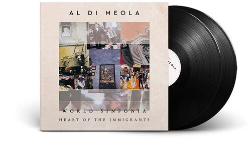 Al Di Meola - World Sinfonia: Heart Of The Immigrants (180 Gram Vinyl) (2 Lp's) [Vinyl] (ONLINE ORDER ONLY)