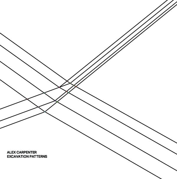 ALEX CARPENTER - Excavation Patterns [Vinyl] (ONLINE ORDER ONLY)