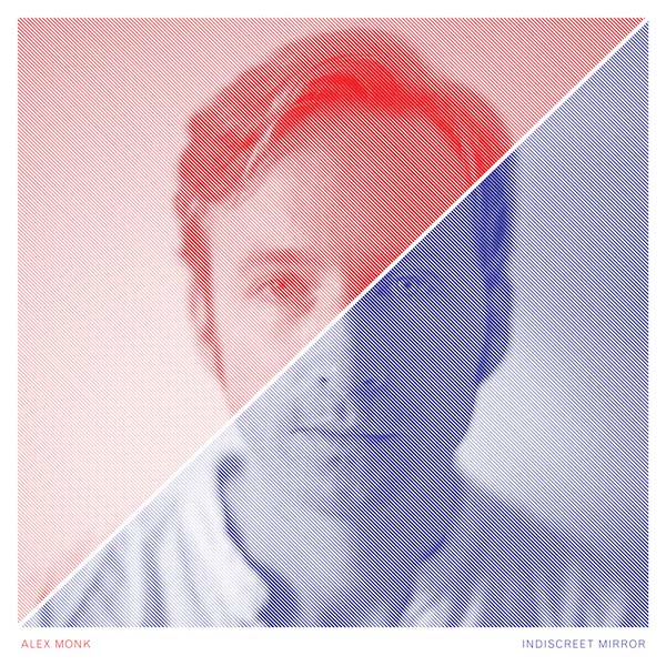 ALEX MONK - Indiscreet Mirror [Vinyl] (ONLINE ORDER ONLY)