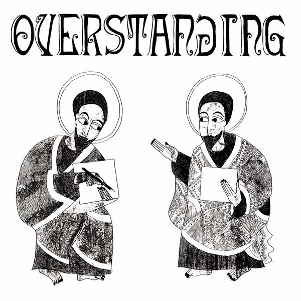Alpha & Omega - Overstanding [Vinyl] (ONLINE ORDER ONLY)