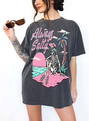 Always Salty Tee (ONLINE ORDER ONLY)
