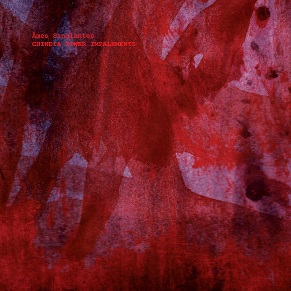 AMES SANGLANTES - Chindia Tower Impalements [CD] (ONLINE ORDER ONLY)