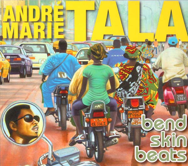 ANDRE MARIE TALA - Bend Skin Beats [CD] (ONLINE ORDER ONLY)