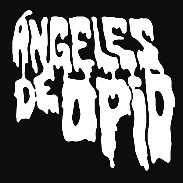 ANGELES DE OPIO - Angeles de Opio [Vinyl] (ONLINE ORDER ONLY)