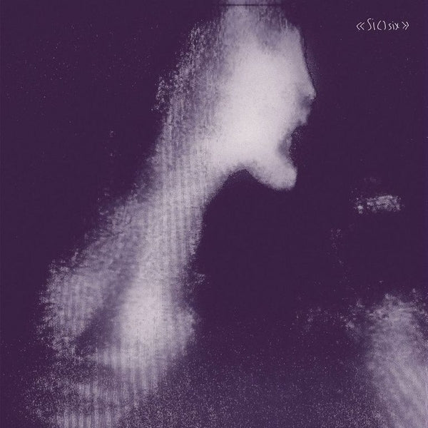 ANNE GILLIS, JAC BERROCAL, VINCENT EPPLAY, TIMO VA - Si()six [Vinyl] (ONLINE ORDER ONLY)